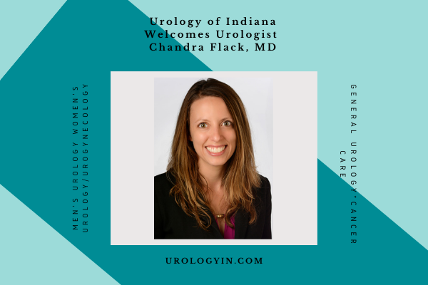 Urology of Indiana Welcomes Urologist, Chandra Flack, MD