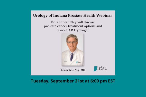 Kenneth Ney MD Prostate Cancer Webinar September 21, 2021