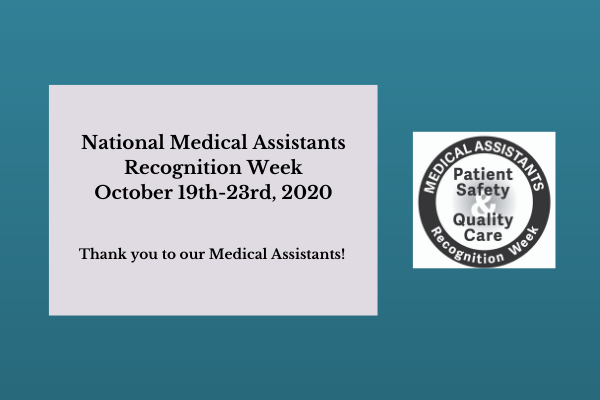 National Medical Assistants Recognition Week: October 19-23, 2020